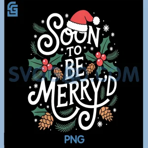 Soon to Be Merryd PNG, Funny Engaged Couples PNG, Matching Married PNG