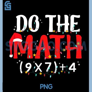 Do The Math 67 Funny PNG, Math Teacher Christmas Six Seven Meme PNG