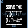 Solve The Problem 6 7 PNG, 67 Meme PNG