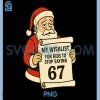 Funny Stop Saying 67 PNG, Funny Six Seven Meme PNG