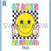 Groovy 67 Days of School PNG, Smile Face Teacher PNG