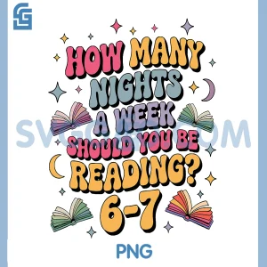 How Many Nights Reading 67 PNG, Meme Six Seven Teacher Funny PNG