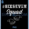 Six Seven Squad PNG, 67 Meme Funny PNG 2 Six Seven Squad PNG, 67 Meme Funny PNG