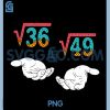 Square Root 36 49 Meme PNG, 67 Ice Cream Drip Math Teacher PNG