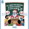 Teacher 6-7 Six Seven PNG, I Want My Students to Stop Saying 67 PNG