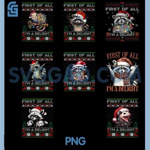 Im A Delight Merry Christmas Bundle PNG, Funny Raccoon First of All PNG Bundle