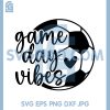 Soccer Game Day Vibes SVG, Cute Script Football Heart Design SVG