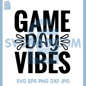 Bold Game Day Vibes SVG, Cheerful Sports Spirit Typography SVG