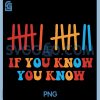 6 7 Funny If You Know You Know PNG, Tally Marks Six Seven Meme PNG 1 6 7 Funny If You Know You Know PNG, Tally Marks Six Seven Meme PNG