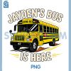 Jaydens School Bus Arrives PNG, Funny 67 Bus Is Here Design PNG