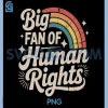 Big Fan of Human Rights PNG, Retro Rainbow PNG