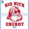 Big Nick Energy PNG, Christmas Santa Sunglass PNG, Merry Xmas Party PNG