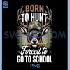 Camo Deer Hunting Boy Youth PNG, Born Hunt Forced Go School PNG