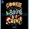 Christmas Cookie Baking Crew PNG, Cookie Crew PNG, Family Christmas PNG
