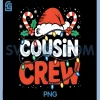 Christmas Cousin Crew PNG, Santa Hat Matching Family Xmas PNG