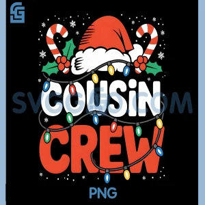Christmas Cousin Crew PNG, Santa Hat Matching Family Xmas PNG