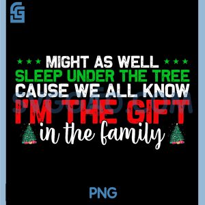I'm The Gift PNG, Christmas Humor PNG