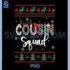 Cousin Squad PNG, Funny Christmas Family Matching PNG