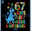 Days of Making a Difference PNG, Dinosaur Autism Teacher Student PNG