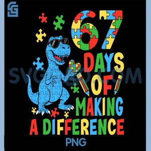 Days of Making a Difference PNG, Dinosaur Autism Teacher Student PNG
