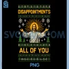 Disappointments All of You PNG, Jesus Christmas Funny PNG