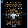 Disappointments All of You Funny PNG, Jesus Christmas Ugly PNG