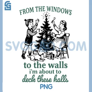 From The Windows to the Walls Im About To PNG, Christmas PNG