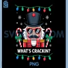Christmas Nutcracker PNG, What's Crackin PNG, Family Xmas Lights PNG