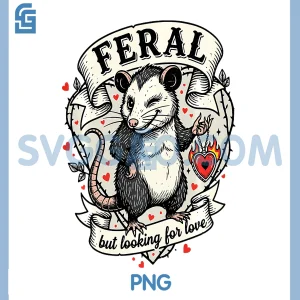 Feral But Looking For Love, Cute Wild Animal Humor Retro PNG