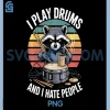 Funny I Hate People Drummer PNG, Raccoon Playing Drums Retro PNG