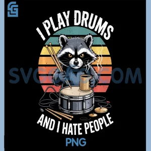 Funny I Hate People Drummer PNG, Raccoon Playing Drums Retro PNG