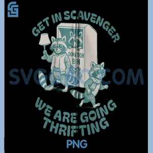 Vintage Raccoon Thrifting Scene PNG, Get In Scavenger Humor PNG