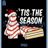 Tis The Season PNG, Christmas Tree Cakes Debbie PNG
