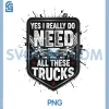 Truck Lover Humor PNG, Offroad Enthusiast Adventure Power PNG