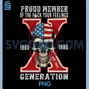 Gen X Proud Member of Gen X PNG, skeleton Gen X Est 1965 PNG