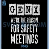 The Reason For Safety Meetings PNG, Funny Gen X PNG