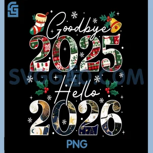 Goodbye 2025 Happy New Year 2026 PNG, Patchwork Vintage Funny PNG