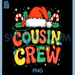 Cousin Crew PNG, Santa Hat PNG, Matching Family Xmas PNG