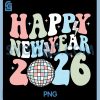 Groovy Happy New Year 2026 PNG, Party Cute New Years Eve NYE 2026 PNG