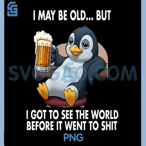 I May Be Old But PNG, I Got To See The World Before It Went To PNG