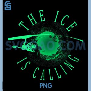 Ice Fishing The Ice Is Calling PNG, Ice Fisherman PNG