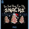 Im Just Here for The Snacks PNG, Christmas Cakes Debbie Becky PNG