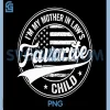 Im My Mother in Laws PNG, Favorite Child Flag Funny PNG