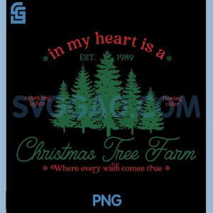 In My Heart Is A Christmas PNG, Xmas Tree Farm Vintage PNG
