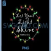Let Your Light Shine PNG, Xmas Lights Christian PNG 1 Let Your Light Shine PNG, Xmas Lights Christian PNG