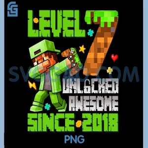 Level 7 Unlocked Awesome Since 2018 PNG, 7th Birthday Game Pixel PNG