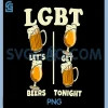 LGBT Lets Get Beers Tonight PNG, Beer Saying Funny Graphic PNG