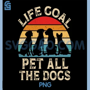 Life Goal Pet All The Dogs PNG, Silhouette Dog Animal PNG