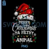 Funny Merry Christmas Ya Filthy Animal PNG, Cute Holiday Lights Design PNG