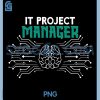 IT Project Manager PNG, Funny Nerd Computer Science Coder PNG